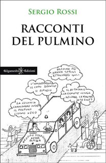 Sergio Rossi - Racconti del pulmino (2024)