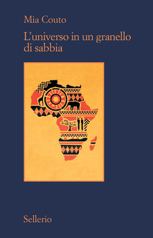 Mia Couto – L’universo in un granello di sabbia (2021)