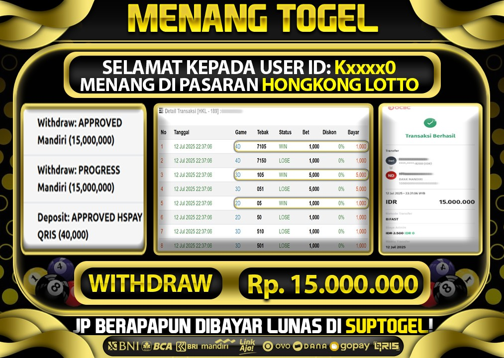  BUKTI KEMENANGAN 12 JULY 2025 MENANG DI PASARAN HONGKONG LOTTO TOTAL WD 15 JUTA