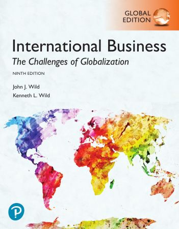 International Business: The Challenges of Globalization, Global Edition, 9th Edition