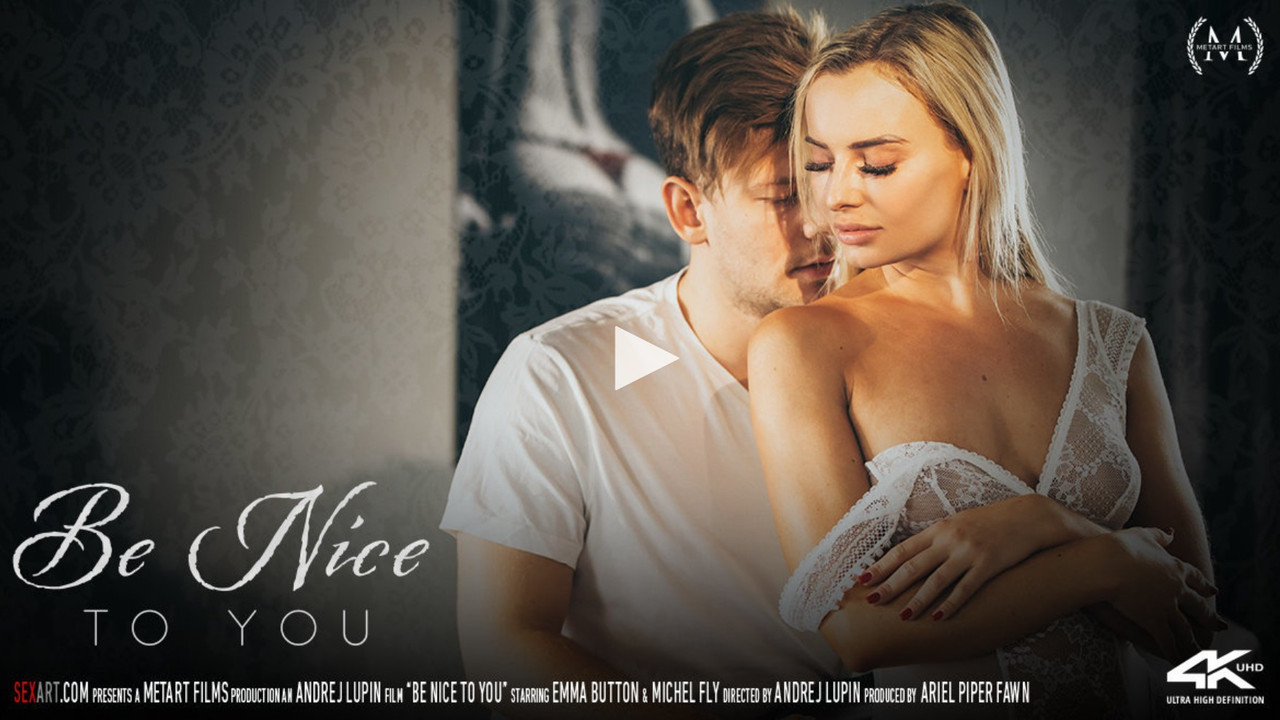 sexart.19.04.28.emma.button.be.nice.to.you.4k