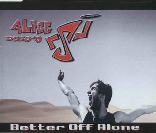 Alice Deejay – Better Off Alone (1999) .Flac
