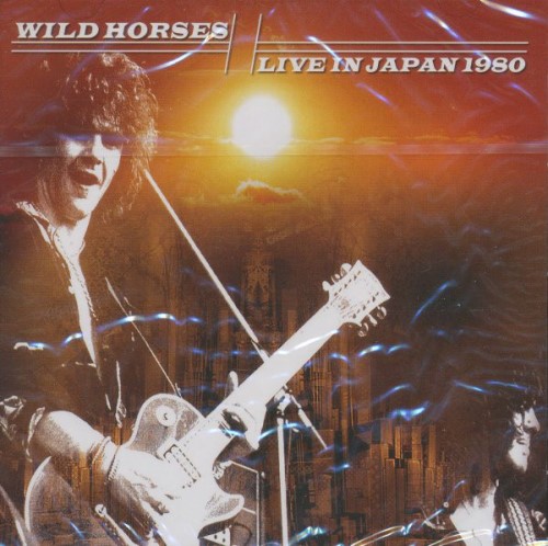 Wild Horses - Live In Japan 1980 (2014) Lossless+MP3