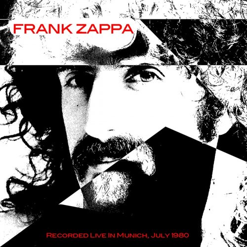 Frank Zappa - Frank Zappa: Recorded Live In Munich, July 1980 (2018) 320 KBPS
