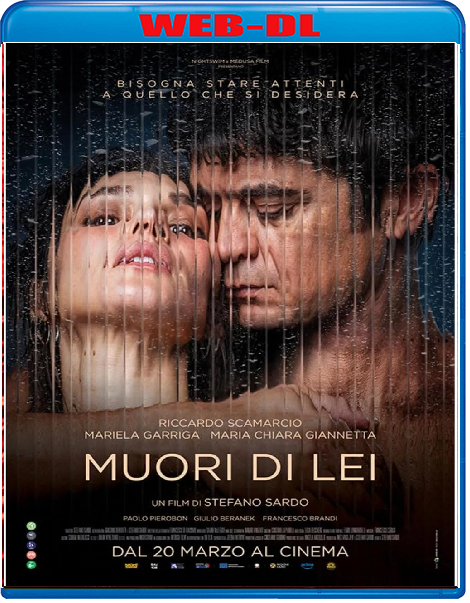 Muori di lei (2025) mkv FullHD 1080p WEBDL ITA Sub