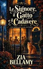 Zia Bellamy – Le Signore, il Gatto e il Cadavere (2026)