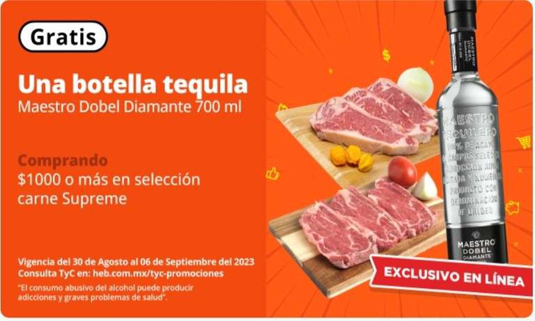 My-HEB: Gratis una botella Tequila Maestro Dobel Diamante en la compra de $1000 pesos de carne supreme 
