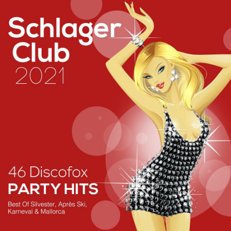 VA - Schlager Club 2021 (46 Discofox Party Hits) (2020)