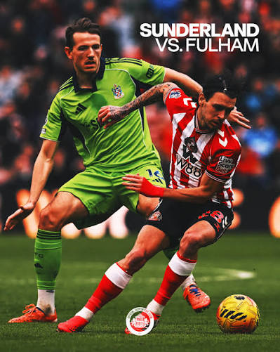 3 Sunderland FC ⚔️ Fulham FC