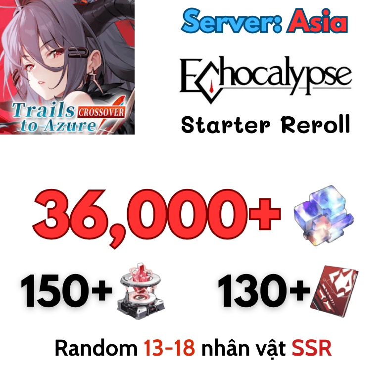 [Global/Asia] Echocalypse: Scarlet Covenant Reroll Account 