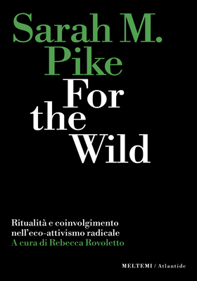 Sarah M. Pike - For the Wild (2026)