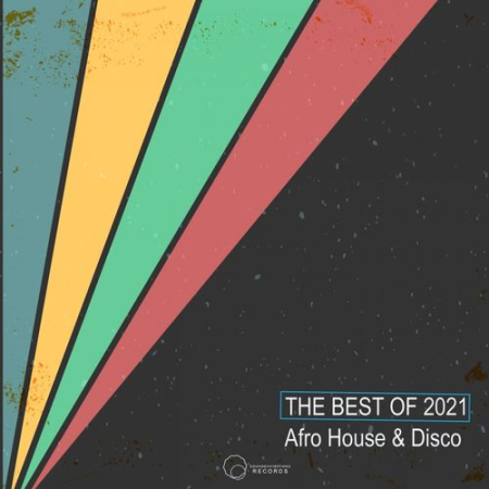 VA - The Best Of 2021 Afro House & Disco (2021)