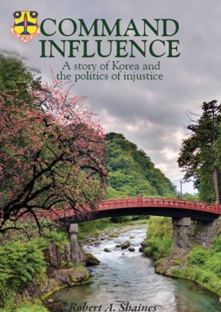 Book Review: Command Influence By Robert A. Shaines Book Review: Command Influence By Robert A. Shaines