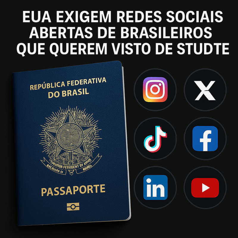 EUA Exigem Redes Sociais Abertas de Brasileiros que Solicitam Visto de Estudante