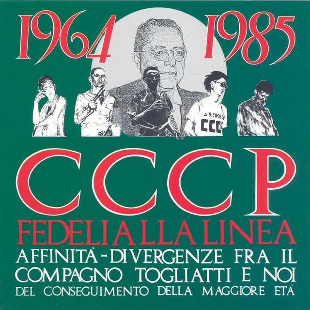CCCP - Fedeli Alla Linea - 1964-1985 Affinità - Divergenze Fra Il Compagno Togliatti E Noi Del Conseguimento Della Maggiore Età  (2008 Remastered Edition) (Album, VIRGIN MUSIC, 2008) mp3 320 Kbps