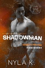 Nyla K – Alabaster Penitentiary Vol. 5. Shadowman (2026)