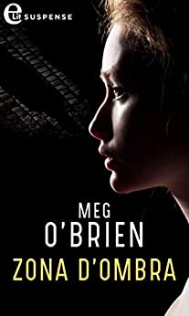 Meg O'Brien  ─   Zona d'ombra (2021)