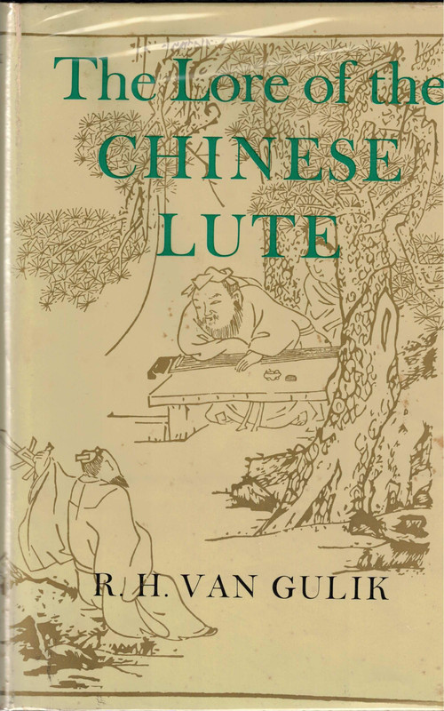 The Lore of the Chinese Lute