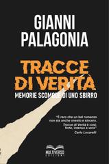 Gianni Palagonia – Tracce di verità. Memorie scomode di uno sbirro (2026)