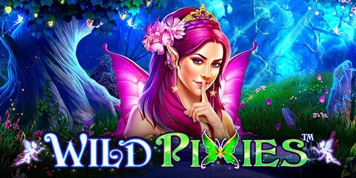 Cara Membaca Pola Awal Spin Slot Wild Pixies Agar Gampang JP