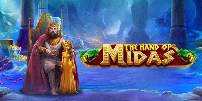 Strategi Terbaik Menang Slot The Hand of Midas Dengan Mudah