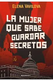 LA MUJER QUE SABIA GUARDAR SECRETOS, ELENA VAVILOVA