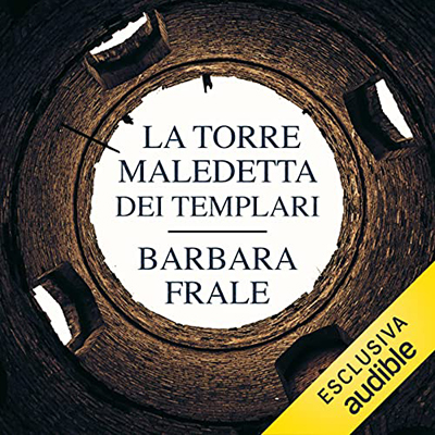 Barbara Frale - La torre maledetta dei templari (2022) (mp3 - 128 kbps)