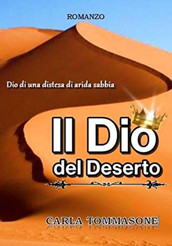 Carla Tommasone – Il Dio del deserto (2020)