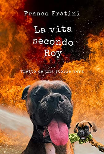 Franco Fratini – La vita secondo Roy (2021)