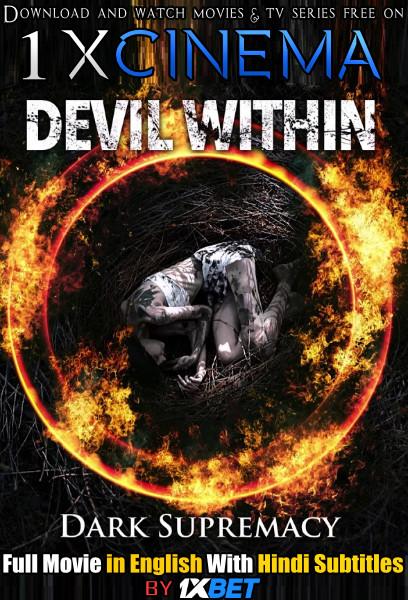 Download Devil Within (2019) Web-DL 720p HD Full Movie [In English] With Hindi Subtitles FREE on 1XCinema.com & KatMovieHD.nl