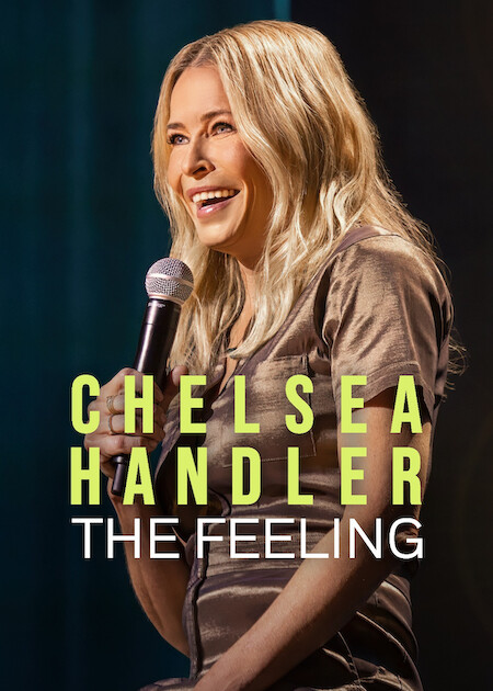 Chelsea Handler The Feeling 2025 