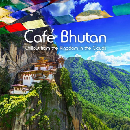 Various Artists - Café Bhutan (2020)