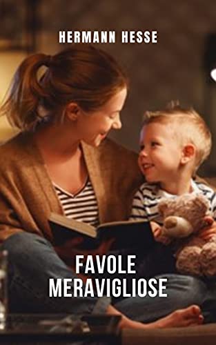 Hermann Hesse – Favole meravigliose  (2021)