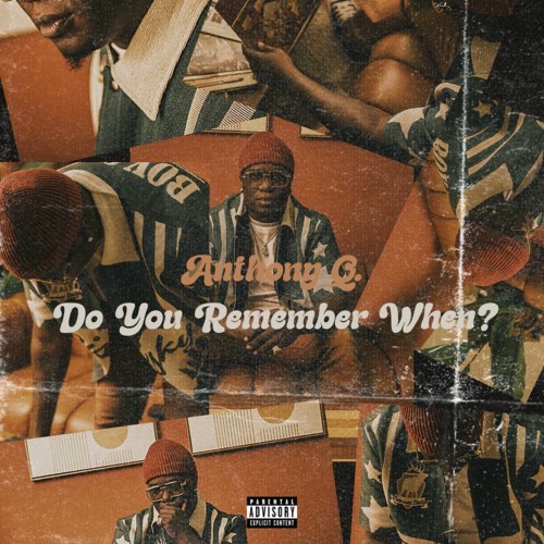 Anthony Q. – Do You Remember When? – 2026
