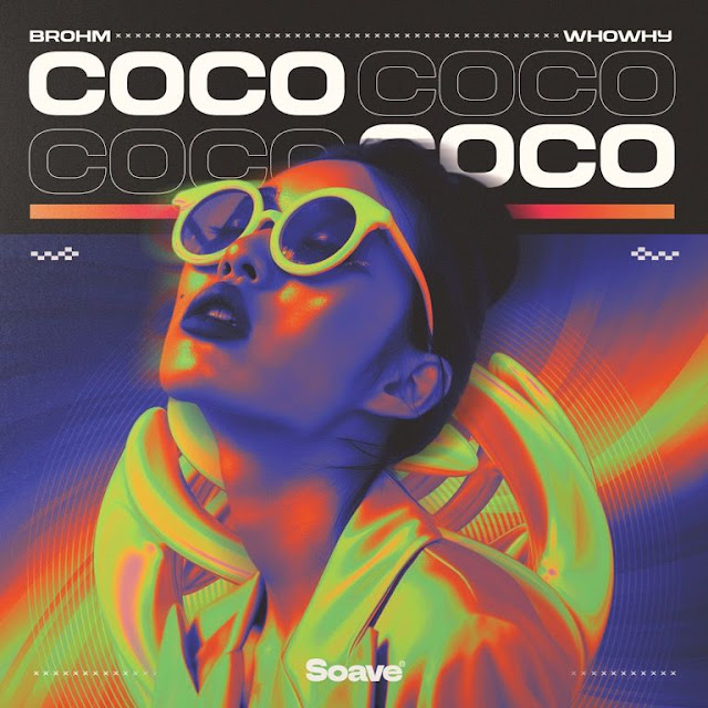 BROHM & WHOWHY - CoCo (Original Mix)