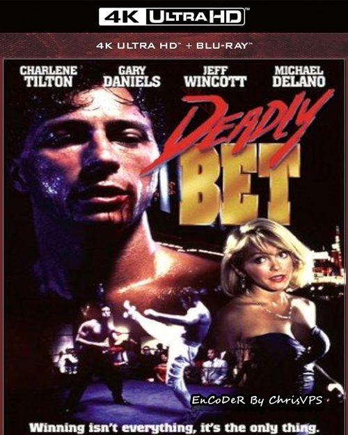 Zakład o śmierć / Deadly Bet (1992) PL.HDR.UP.2160p.AI.DVD.AC3-ChrisVPS / LEKTOR PL