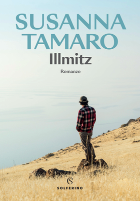 Susanna Tamaro - Illmitz (2026)