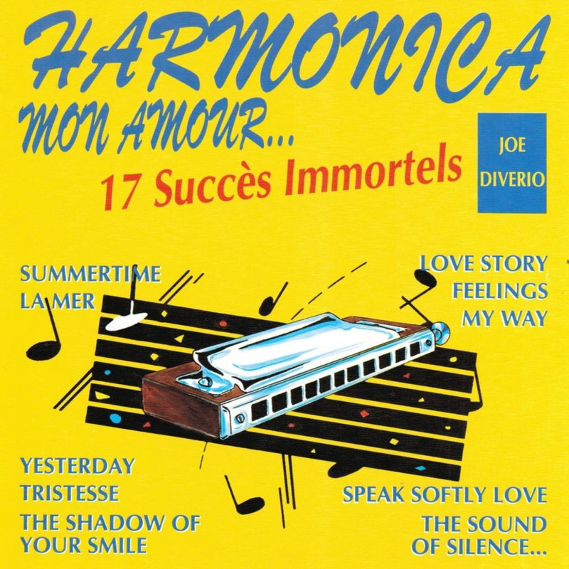 Joe Diverio - Harmonica mon amour - 17 succès immortels (Album, Ascot Music, 2010) mp3 320 Kbps