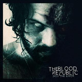 The Blood Republic - Into The Earth (2019).mp3 - 320 Kbps