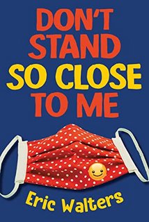 Don't Stand So Close to Me by Eric Walters 53789135 SY475 1