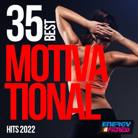 17aae57b 82f1 4d4e a554 ccefd9e4b6cc - VA - 35 Best Motivational Hits 2022 (Fitness Version 128 Bpm) (2022)