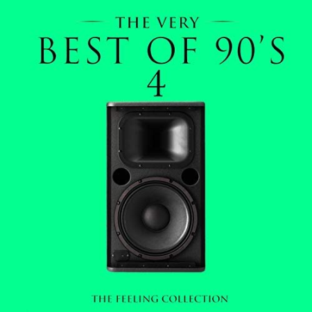 VA - The Very Best of 90's, Vol. 4 (The Feeling Collection) (2016)