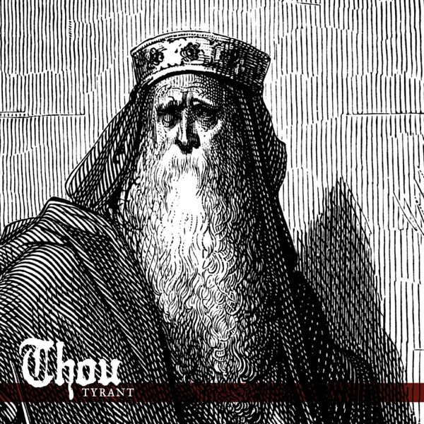 [Image: Thou-Tyrant-2007.jpg]