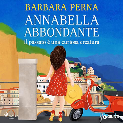 Barbara Perna - Annabella Abbondante. Il passato è una curiosa creatura꞉ La giudice ficcanaso 3 (2024) (mp3 - 128 kbps)