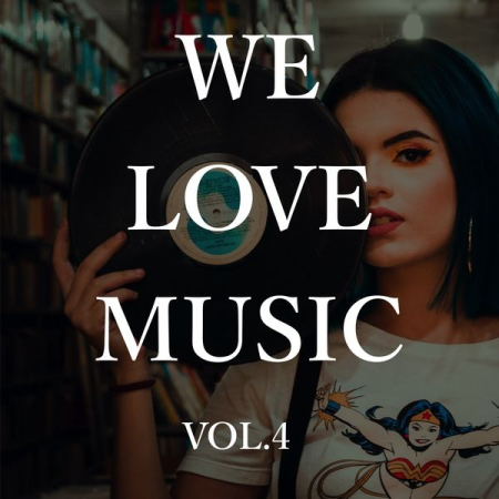 Various Artists - We Love Music, Vol. 4 (2020)