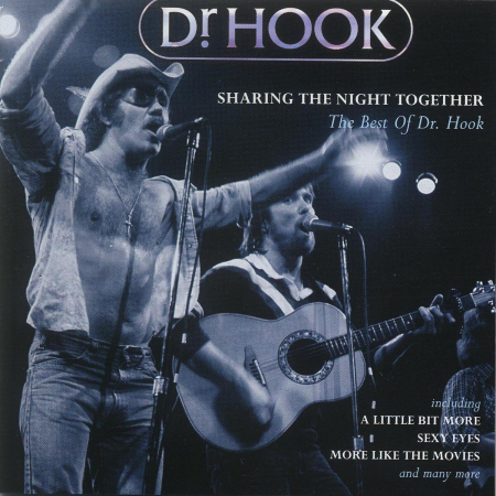 Dr. Hook - Sharing The Night Together (1996)