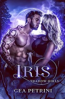 Gea Petrini - Shadow Girls Vol. 3. Iris (2023)
