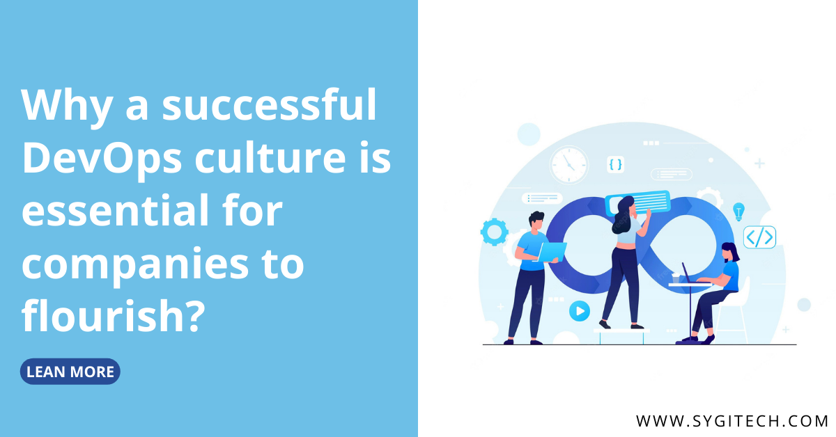 Why a Successful DevOps Culture is Essential for Companies to Flourish