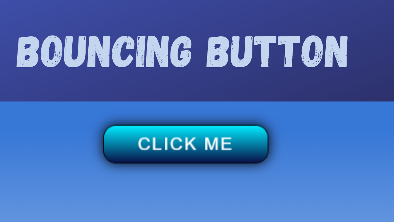 Bouncing Button HTML CSS JS
