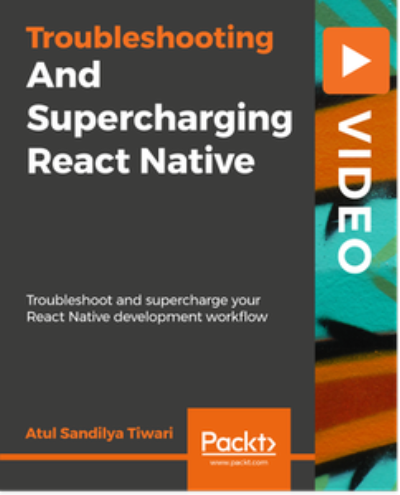Troubleshooting and Supercharging React Native